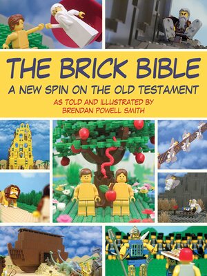 cover image of The Brick Bible: a New Spin on the Old Testament